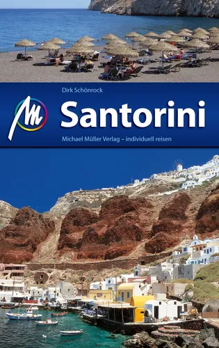 SANTORINI Michael Müller Reiseführer 12 Kykladen Inseln Griechenland Insel NEU