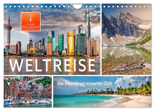 Weltreise - das Abenteuer erwartet Dich (Wandkalender 2026 DIN A4 quer), CALVEND