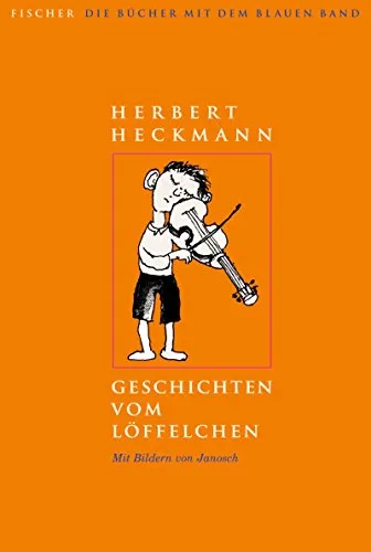 Geschichten vom Löffelchen (Die Bücher mit dem blauen Band)