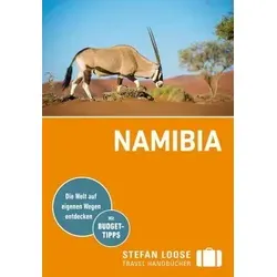 Stefan Loose Reiseführer Namibia: mit Reiseatlas und Safari-Guide - Reiseführer für Namibia, inkl. detailliertem Reiseatlas und Safari-Guide für unvergessliche Abenteuer in der Natur.
