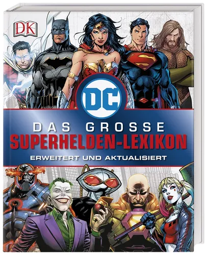 DC Comics Das große Superhelden-Lexikon: Erweitert und aktualisiert Melanie ...