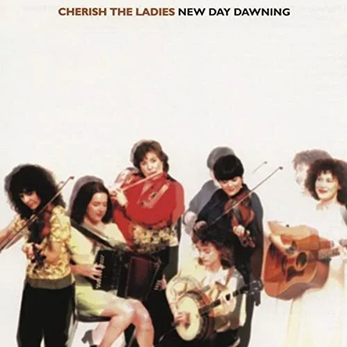 Cherish The Ladies New Day Dawning (CD) Album