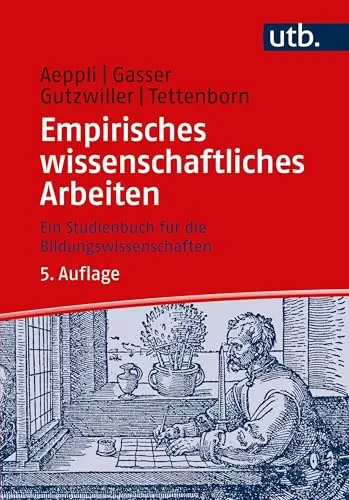 Empirisches wissenschaftliches Arbeiten: Ein Studienbuch für die Bildungswissenschaften - Tipps fürs Studium: Praktischer Leitfaden zur Durchführung empirischer Forschung in Bildungswissenschaften, ideal für Studierende und Lehrende.