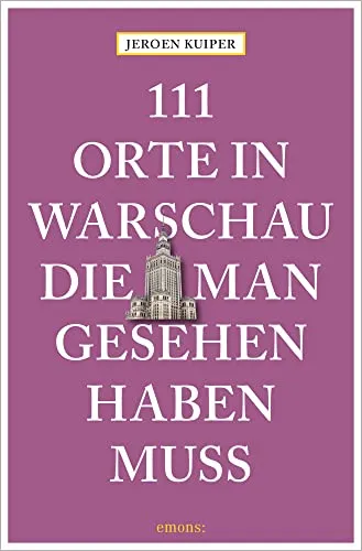 Produktbild Orte in Warschau, die man gesehen haben muss: Reiseführer 111