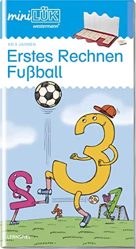 miniLÜK: Vorschule/1. Klasse - Mathematik Fußball - Erstes Rechnen (miniLÜK-Übungshefte: Vorschule)