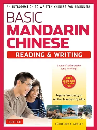 Basic Mandarin Chinese: Reading & Writing