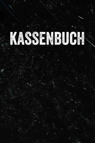 Kassenbuch: Monatliche Einnahmen und Ausgaben eintragen | Geschäftsbuch für Kleinunternehmer, Vereine und Selbstständige