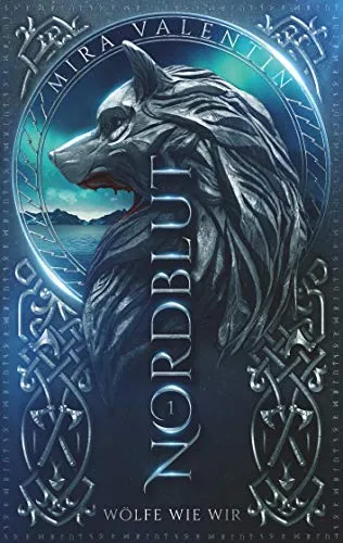 Produktbild Nordblut 1: Wölfe wie wir (Nordblut (Wikinger-Saga), Band 1)
