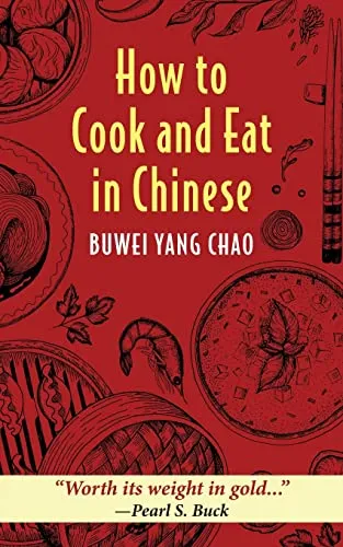 How to Cook and Eat in Chinese