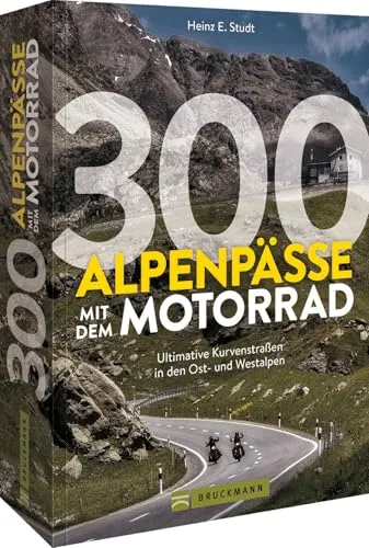Motorradtouren Buch – 300 Alpenpässe mit dem Motorrad - Freizeit, Haus & Garten – Entdecken Sie die schönsten Kurvenstraßen der Ost- und Westalpen mit detaillierten Karten und GPS-Daten für eine einfache Reiseplanung.