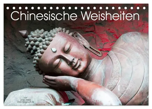 CALVENDO Wandkalender Chinesische Weisheiten (Tischkalender 2026 DIN A5 quer), CALVENDO Mona