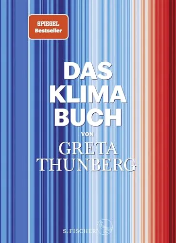 Das Klima-Buch von Greta Thunberg - Soziologie-Referenz, präsentiert den aktuellsten Stand der Klimawissenschaft mit Expertenbeiträgen für ein besseres Verständnis der globalen Herausforderungen.