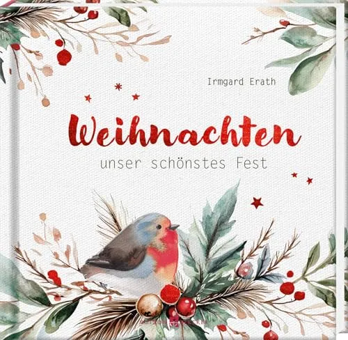 Weihnachten – unser schönstes Fest