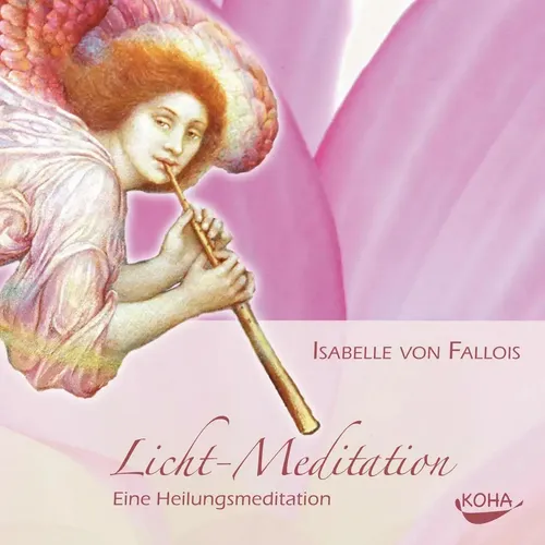 Isabelle von Fallois | Licht-Meditation | Audio-CD | Deutsch (2010) | 60 Min.