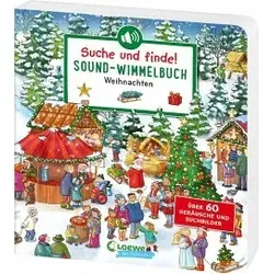 Sound-Wimmelbuch - Weihnachten: Höre und staune! - Advent & Weihnachten Geschenkbücher mit über 60 Geräuschen und Suchbildern für Wimmelspaß in Hörspielqualität, ideal für Kinder ab 2 Jahren.