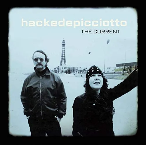 Hackedepicciotto The Current (Vinyl) 12