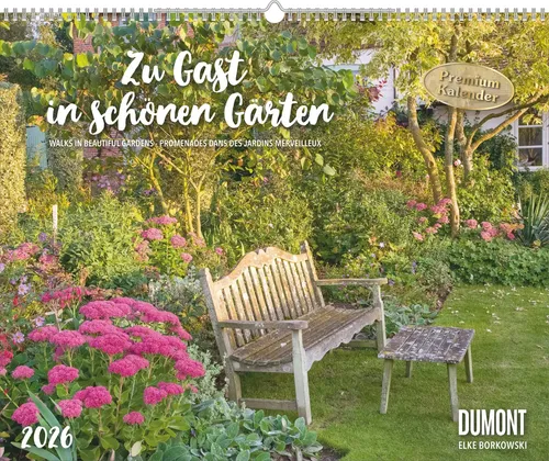 DUMONT Garten-Kalender 2026: Zu Gast in schönen Gärten von Elke Borkowski - Kalender mit 13 traumhaften Gartenmotiven, ideal für Gartenliebhaber und Naturfreunde, gestaltet von Elke Borkowski.