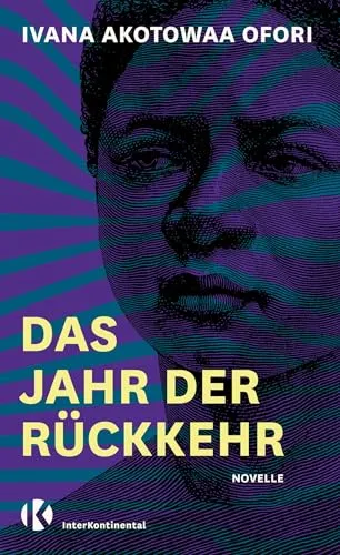 Das Jahr der Rückkehr: Novelle