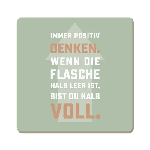 Korkuntersetzer Immer positiv denken