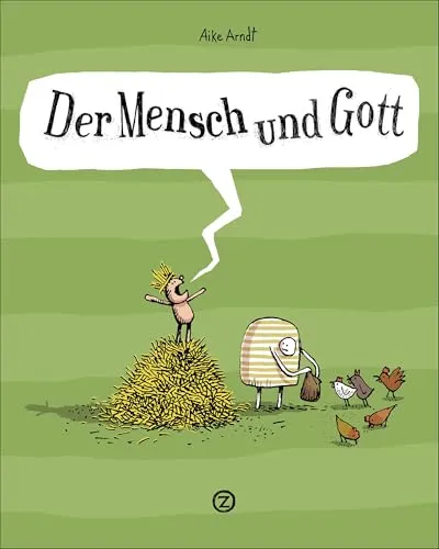 Der Mensch und Gott