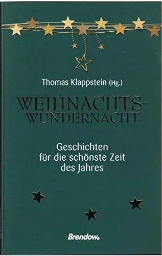 Weihnachtswundernacht 6: Geschichten für die schönste Zeit des Jahres