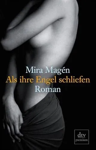 Als ihre Engel schliefen: Roman