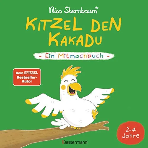Kitzel den Kakadu - Mitmachbuch für Kinder - Sprachentwicklung & -erwerb, interaktives Buch mit Bewegungsaktivitäten für Kinder von 2 bis 4 Jahren, fördert spielerisch die Sprachentwicklung.