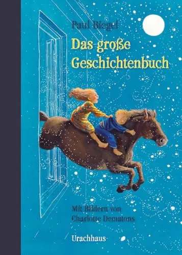 Das große Geschichtenbuch von Paul Biegel - Gebundene Ausgabe - Bücher, 173 Seiten voller fantastischer Erzählungen, illustriert von Charlotte Dematons, ideal für Kinder und Geschichtenerzähler.