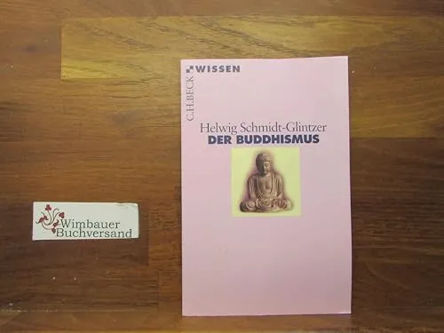 Der Buddhismus (Beck'sche Reihe)