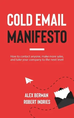 Produktbild Robert Indries Alex Berman Cold Email Manifesto (Taschenbuch)