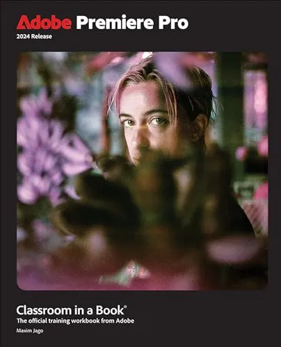 Classroom in a Book: Adobe Premiere Pro Workbook