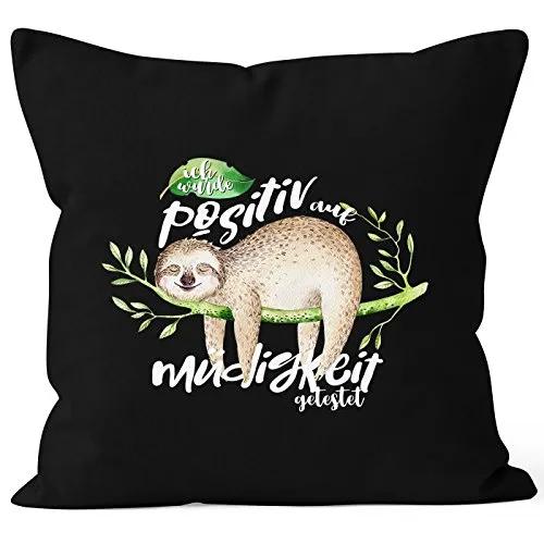 MoonWorks Kissenbezug Faultier Faultier Ich wurde positiv auf Müdigkeit getestet Sloth Kissen-Hülle Deko-Kissen 40x40 Baumwolle Schwarz 40cm x 40cm