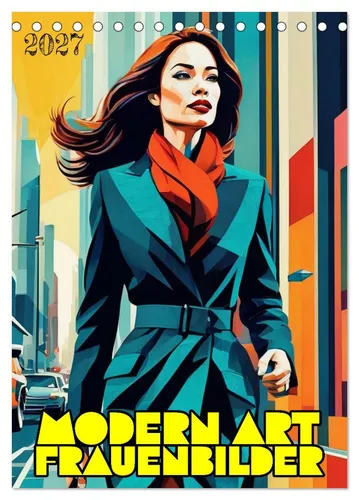 Modern Art Frauenbilder (Tischkalender 2027 DIN A5 hoch), CALVENDO Monatskalende