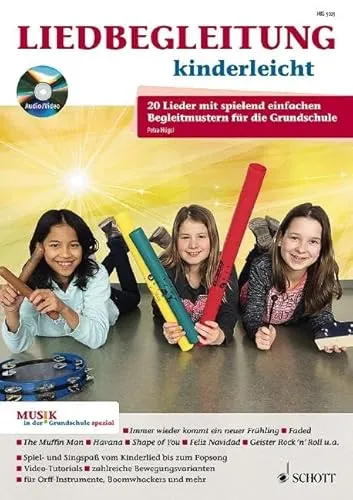Liedbegleitung kinderleicht: 20 Lieder mit einfachen Begleitmustern