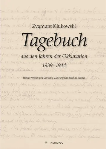Tagebuch aus den Jahren der Okkupation (1939–1944) - Erinnerungen & Tagebücher des Dritten Reiches, ein authentisches Zeitzeugnis, das Einblicke in das Leben während der Okkupation bietet.