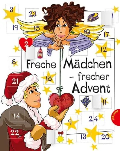 Freche Mädchen – frecher Advent! (Freche Mädchen – freche Bücher!)