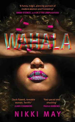 Wahala: Three friends, three ‘perfect’ lives. Here Comes Trouble