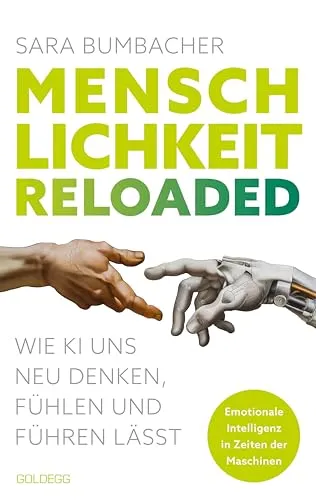 Menschlichkeit reloaded: Wie KI uns neu denken, fühlen und führen lässt - Entdecken Sie in diesem Buch, wie Künstliche Intelligenz unsere Perspektiven verändert und neue Führungsansätze ermöglicht. Ideal für alle, die sich für die Zukunft der Arbeit interessieren.