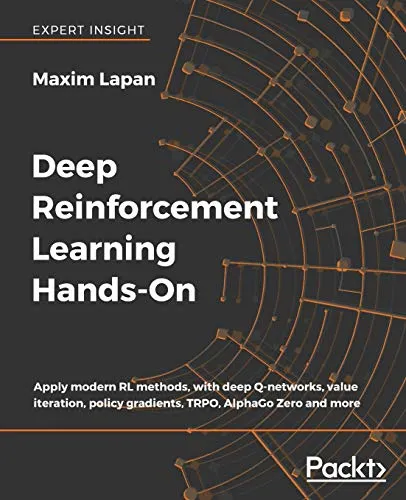 Deep Reinforcement Learning Hands-On von Maxim Lapan