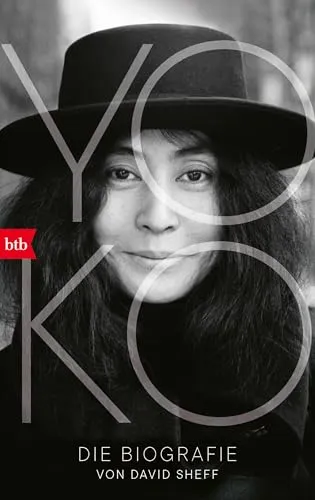 Yoko: Die Biografie - Ein Bestseller von Nr-1-Autor - Biografien von Künstlern, faszinierende Einblicke in das Leben von Yoko Ono, geschrieben vom New York Times-Nr-1-Bestsellerautor.