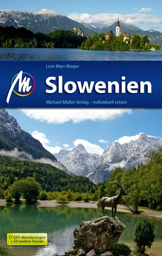Slowenien Reiseführer Michael Müller Verlag - Erleben Sie Slowenien individuell mit praktischen Tipps aus dem Michael Müller Verlag – Ihr idealer Reisebegleiter für unvergessliche Abenteuer.