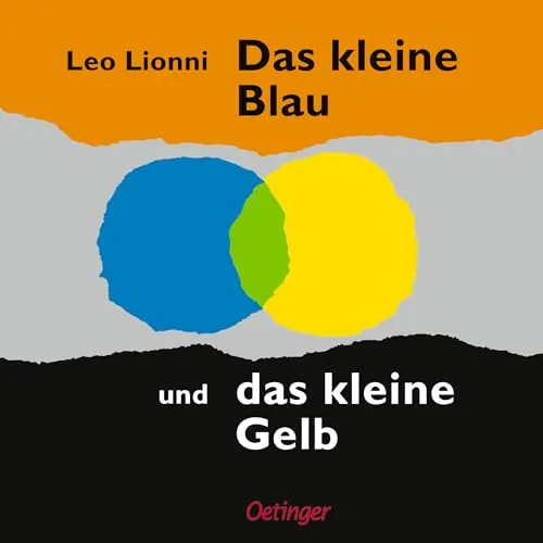 Das kleine Blau und das kleine Gelb: Das einzigartige Farben-Buch von Leo Lionni als Pappbilderbuch für Kinder ab 3 Jahren