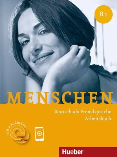 Menschen B1: Deutsch als Fremdsprache - Arbeitsbuch mit 2 Audio-CDs - Moderne & Postmoderne - Interaktive Lernressourcen für effektives Deutschlernen mit Audio-Unterstützung.