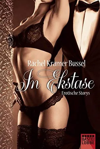 In Ekstase: Erotische Storys