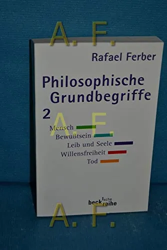 Philosophische Grundbegriffe 2
