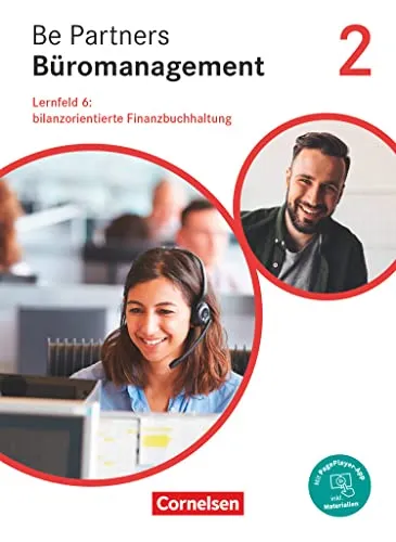 Be Partners - Büromanagement 2020: Lernfelder 5-8 - Industrie - Umfassendes Lehrbuch zur bilanzorientierten Finanzbuchhaltung mit interaktiver PagePlayer-App für optimiertes Lernen.