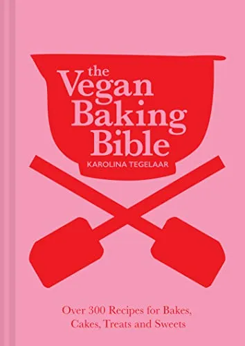 The Vegan Baking Bible: Ultimatives veganes Backbuch 2025 - Freizeit, Haus & Garten - Entdecken Sie köstliche und einfache Rezepte für pflanzliche Kuchen, Kekse und Desserts.
