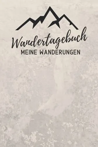 WANDERTAGEBUCH - Meine Wanderungen: Wanderlogbuch, Tourenbuch zum Reinschreiben, Ausfüllen & Festhalten | ca. A5 (ca. 15,24 x 22,86 cm)
