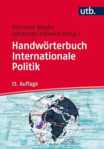 Handwörterbuch Internationale Politik - Umfassendes Nachschlagewerk für Fachbegriffe und Konzepte der internationalen Politik, ideal für Studierende und Fachleute im Bereich Recht.