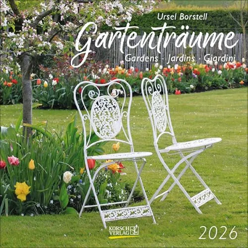 Gartenträume 2026: Broschürenkalender mit Ferienterminen. Landleben und Gärten. 30 x 30 cm - Wandkalender